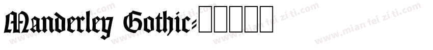 Manderley Gothic字体转换